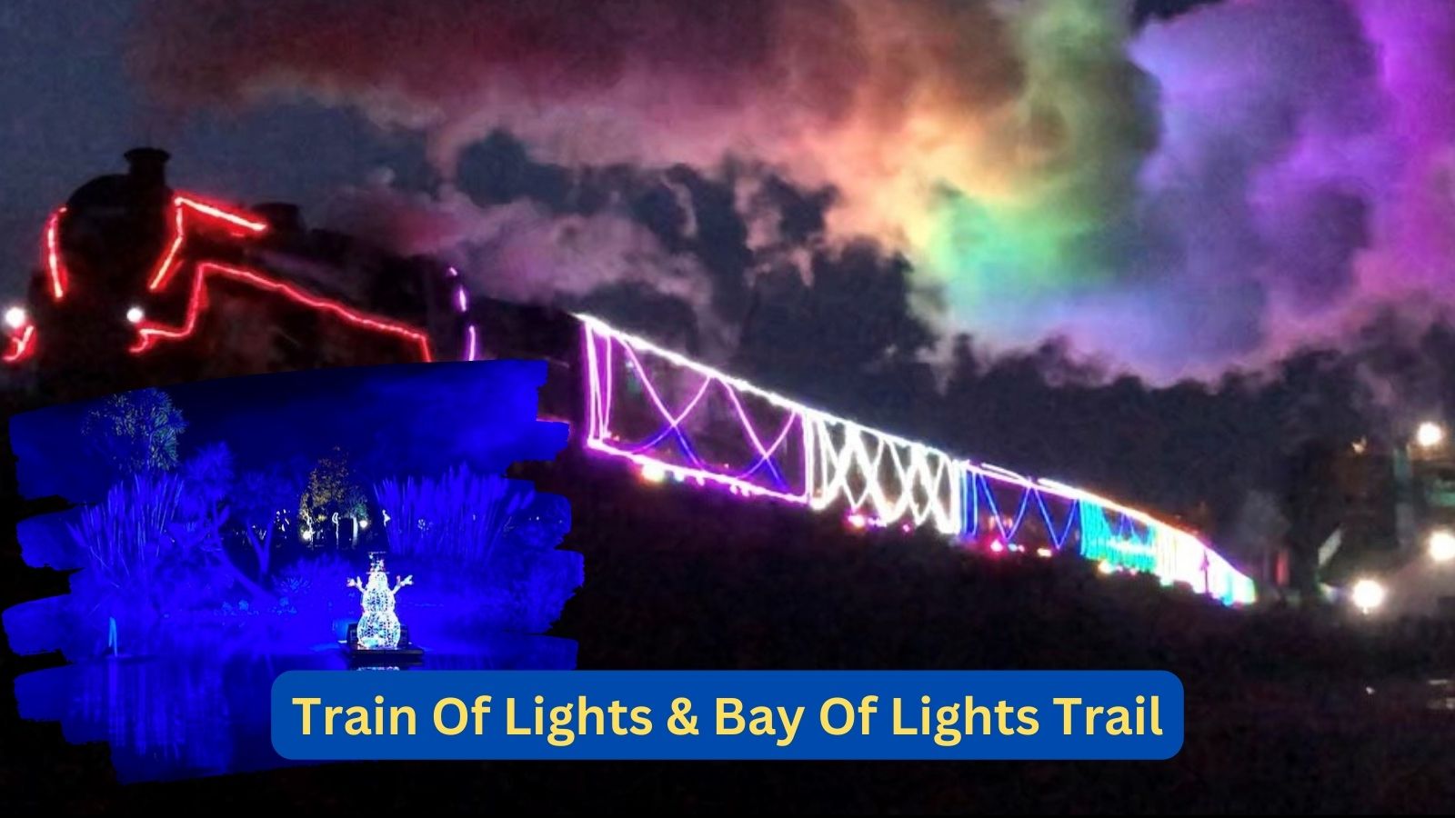 Train of lights and Bay of lights trail